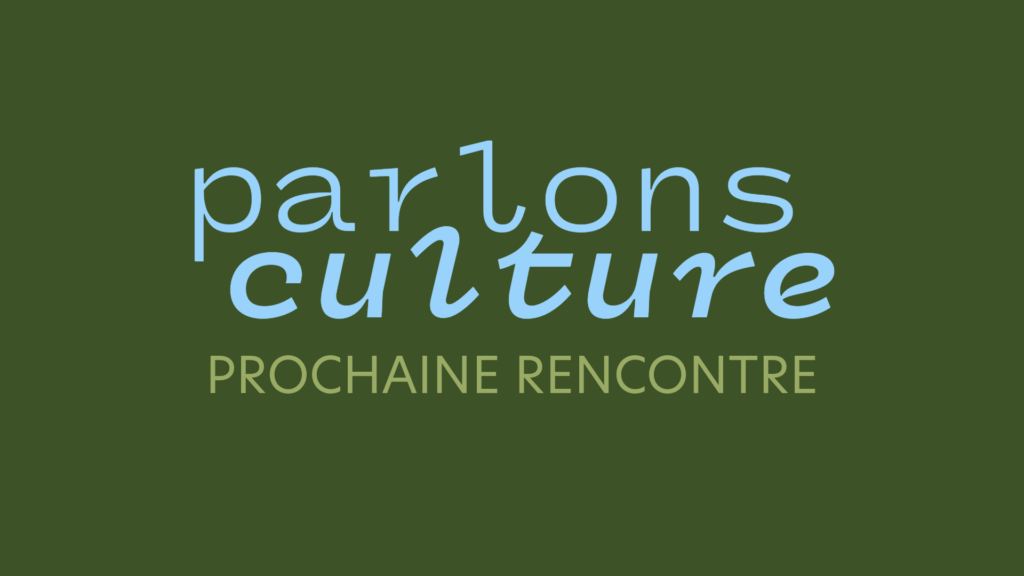 Parlons culture, rendez-vous entre acteurs culturels