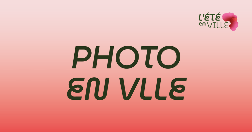 Atelier photo — Nature en ville